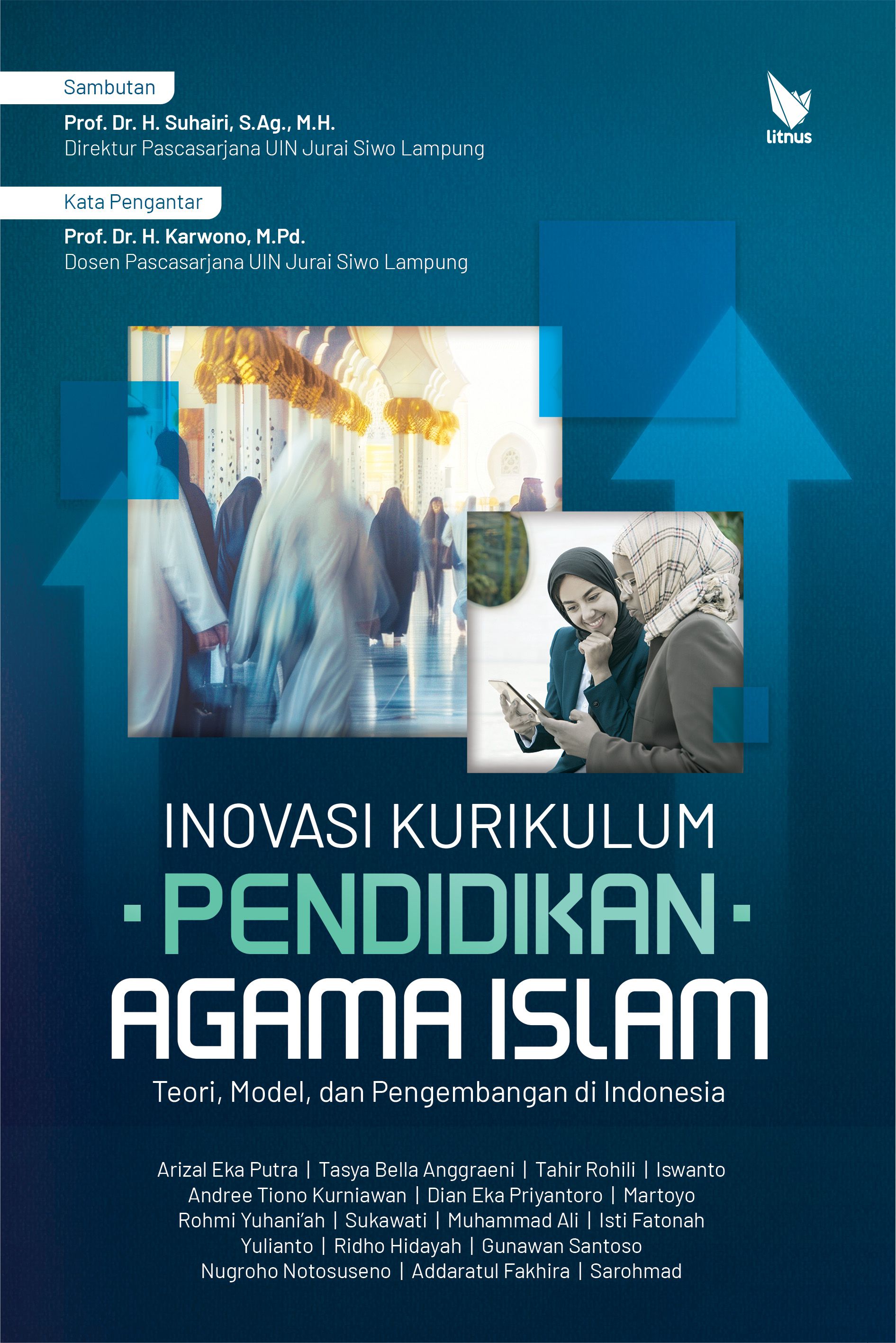 INOVASI KURIKULUM PENDIDIKAN AGAMA ISLAM Teori, Model, dan Pengembangan di Indonesia